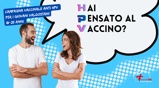 Campagna vaccinale “HPV: Hai Pensato al Vaccino?”